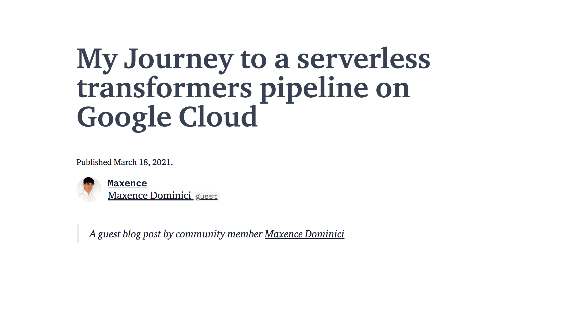 My Journey to a serverless transformers pipeline on Google Cloud
