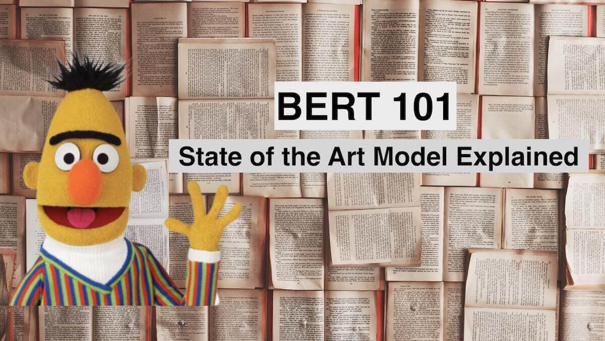 BERT 101 - State Of The Art NLP Model Explained