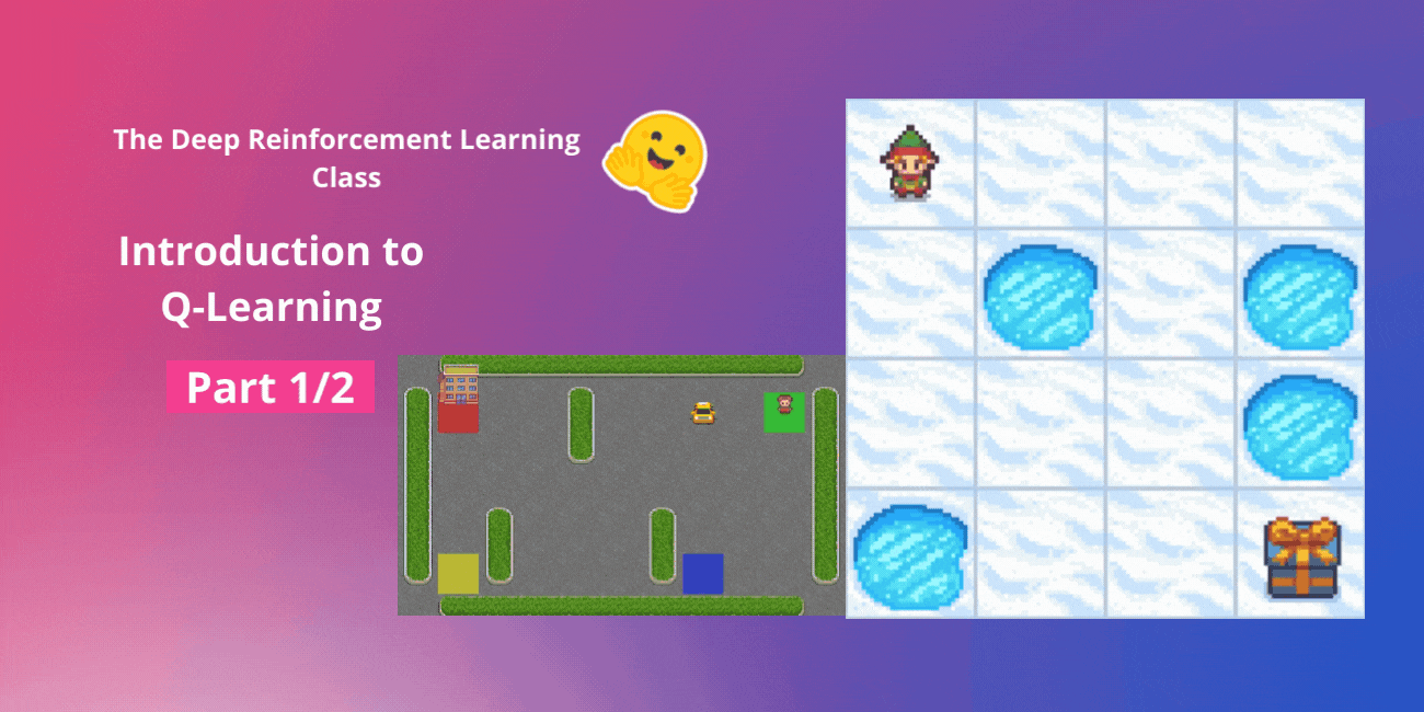 An Introduction to Q-Learning Part 1